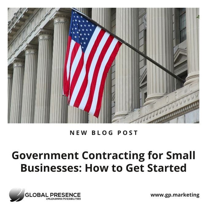 Government Contracting for Small Businesses: How to Get Started - Blog Banner